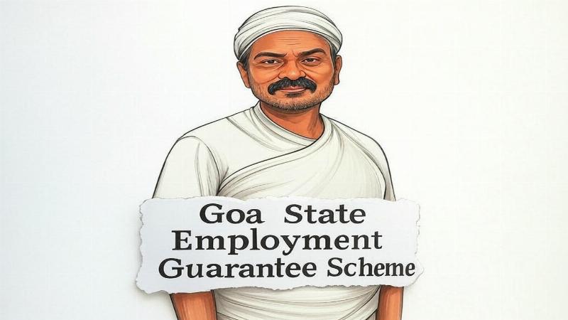 गोवा राज्य रोजगार गारंटी योजना: ग्रामीण रोजगार की नई उम्मीद